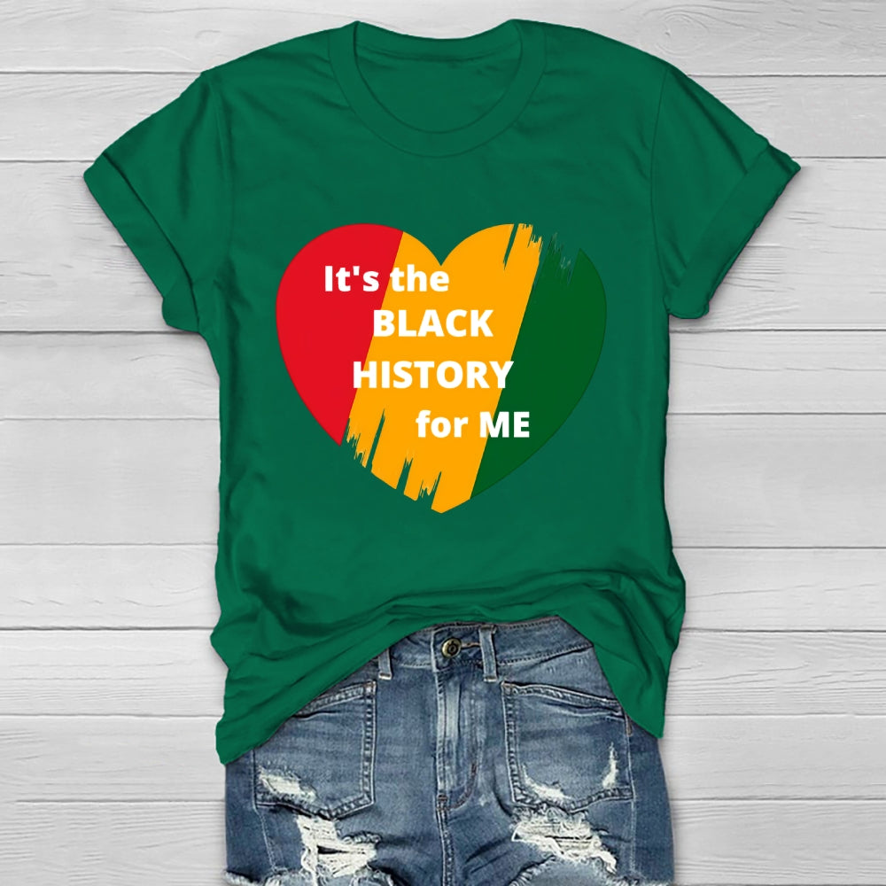 It's The Black History For Me  Healthwear T-shirt