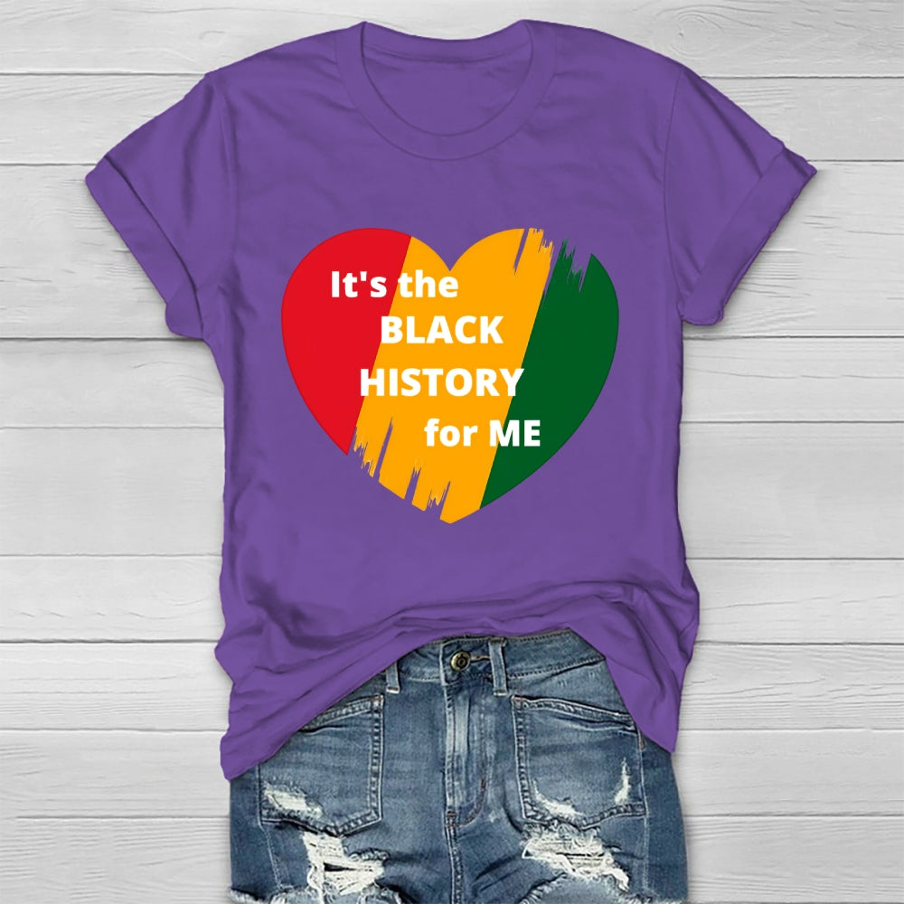 It's The Black History For Me  Healthwear T-shirt