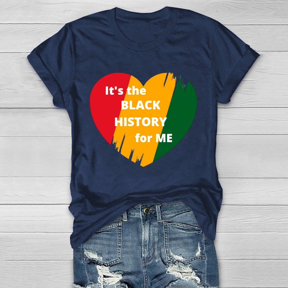 It's The Black History For Me  Healthwear T-shirt