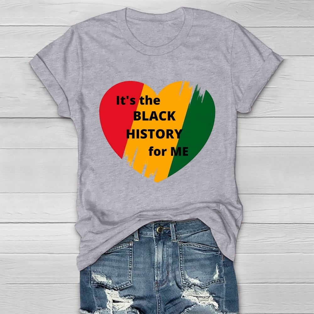 It's The Black History For Me  Healthwear T-shirt