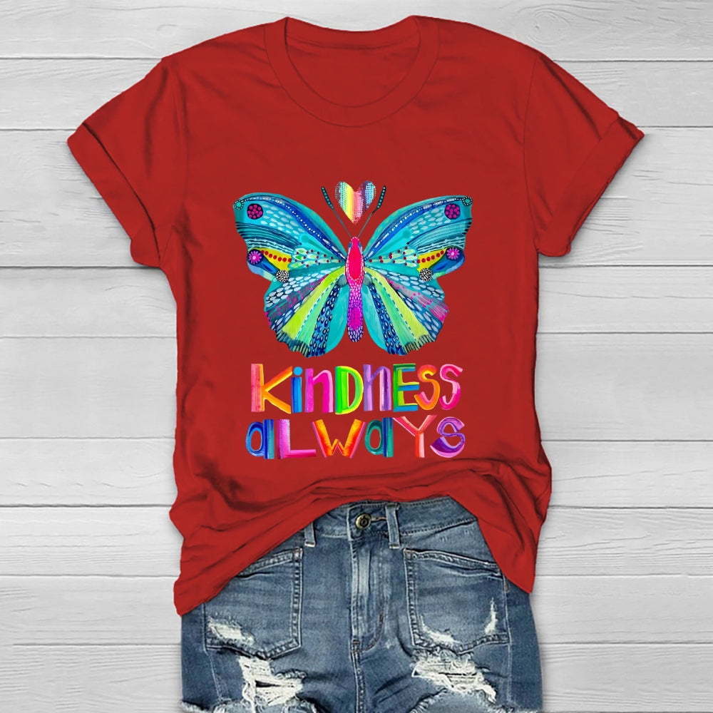 Kindness Always Butterfly Healthwear T-shirt