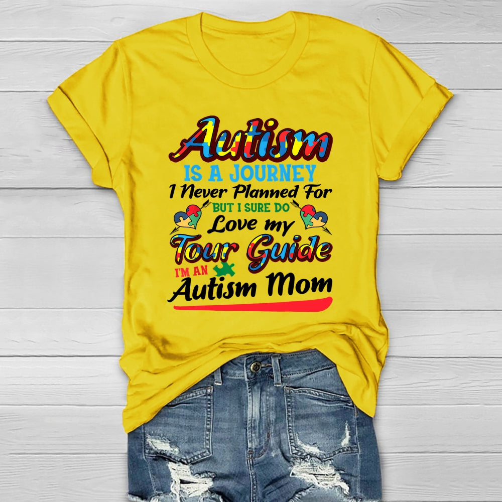 Autism Is A Journey I Never Planned Love My Guide Healthwear T-shirt
