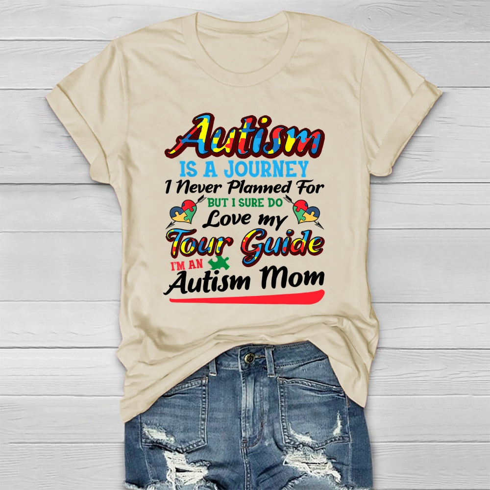 Autism Is A Journey I Never Planned Love My Guide Healthwear T-shirt