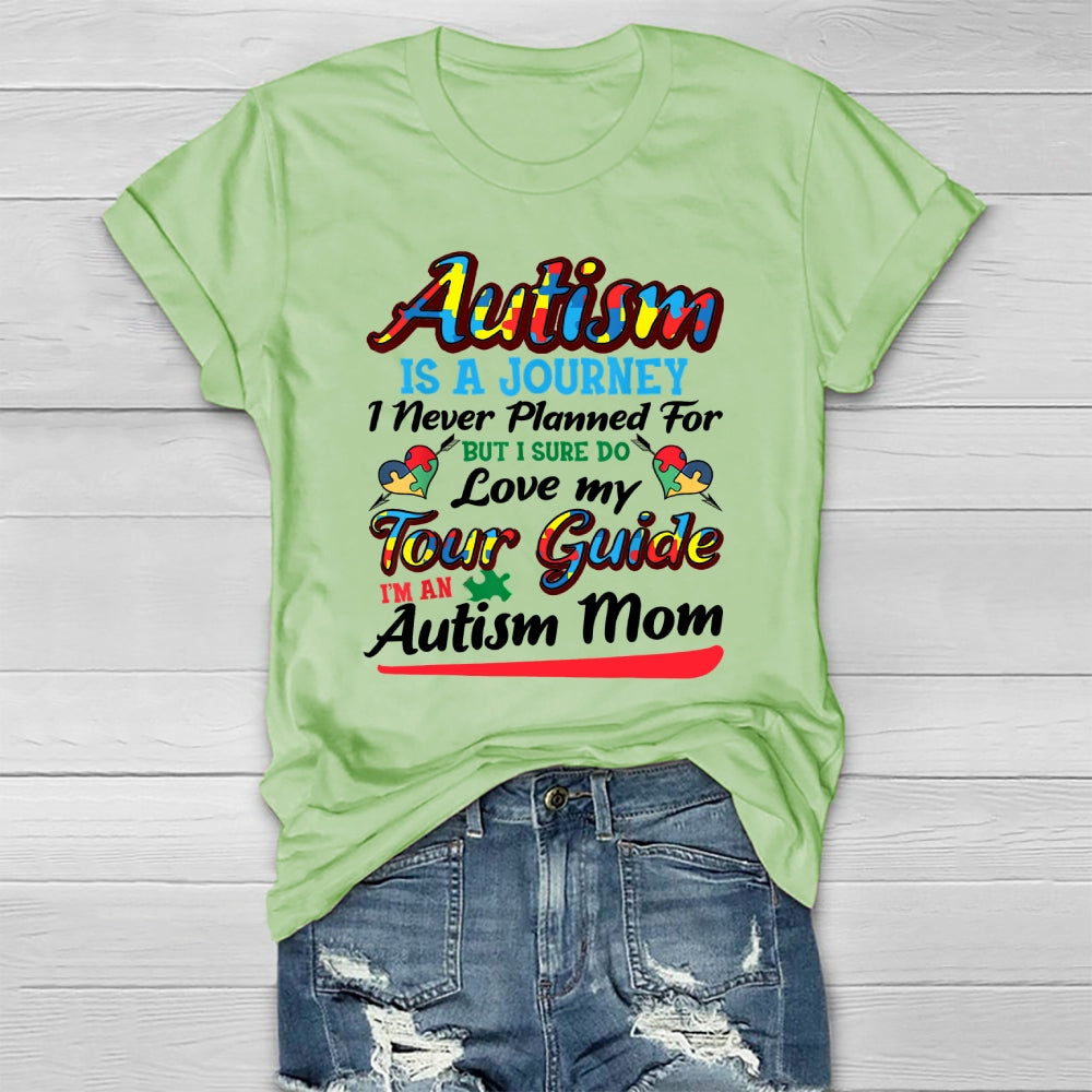 Autism Is A Journey I Never Planned Love My Guide Healthwear T-shirt