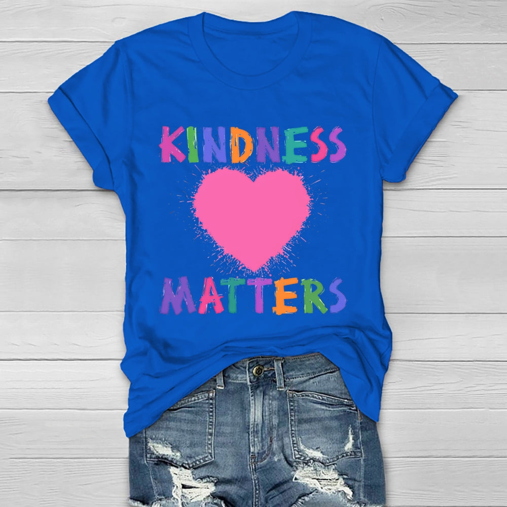 Kindness Matters Loving  Healthwear T-shirt