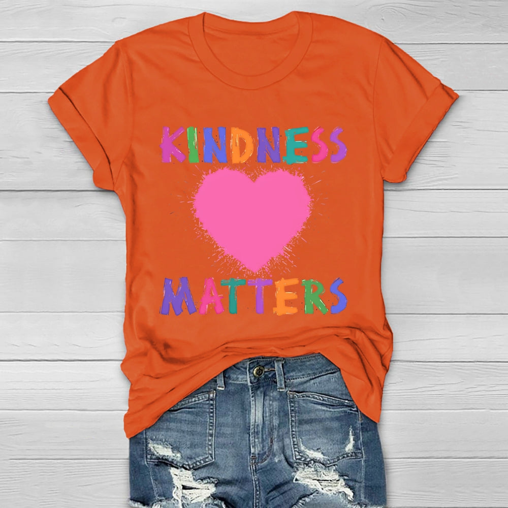 Kindness Matters Loving  Healthwear T-shirt