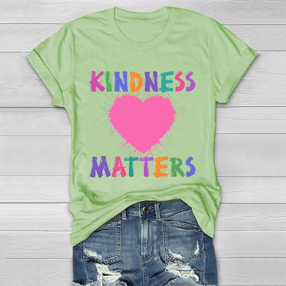 Kindness Matters Loving  Healthwear T-shirt