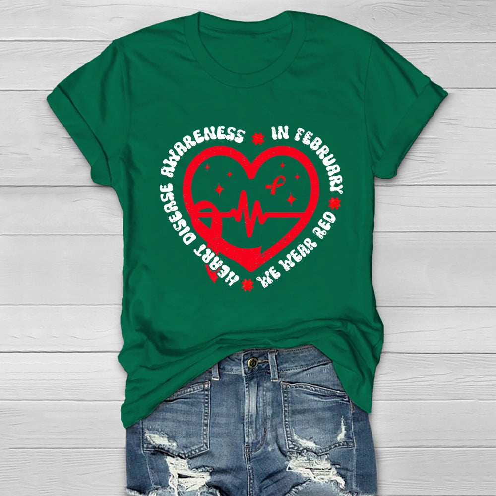 In February We Wear Red Heart Disease Awareness Healthwear T-shirt