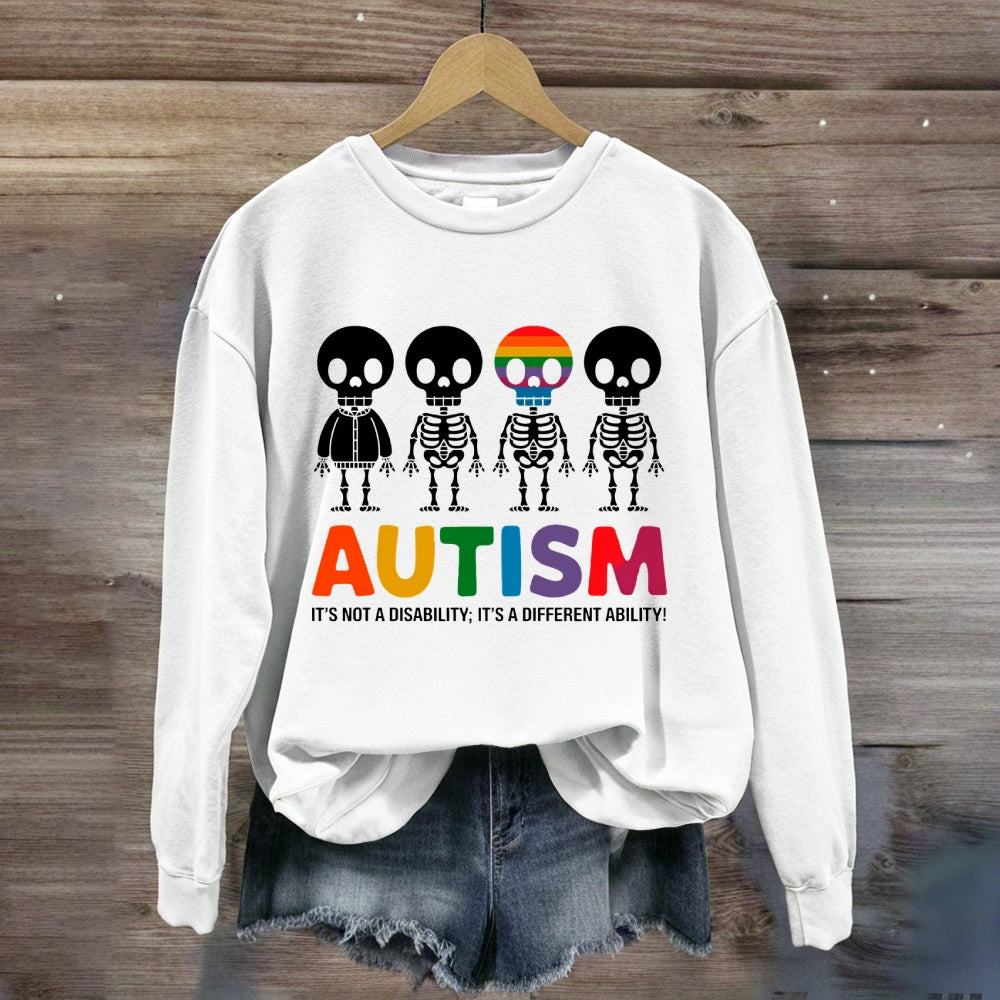Autism It'S Not Disability Sweatshirt