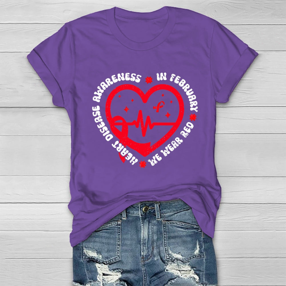 In February We Wear Red Heart Disease Awareness Healthwear T-shirt