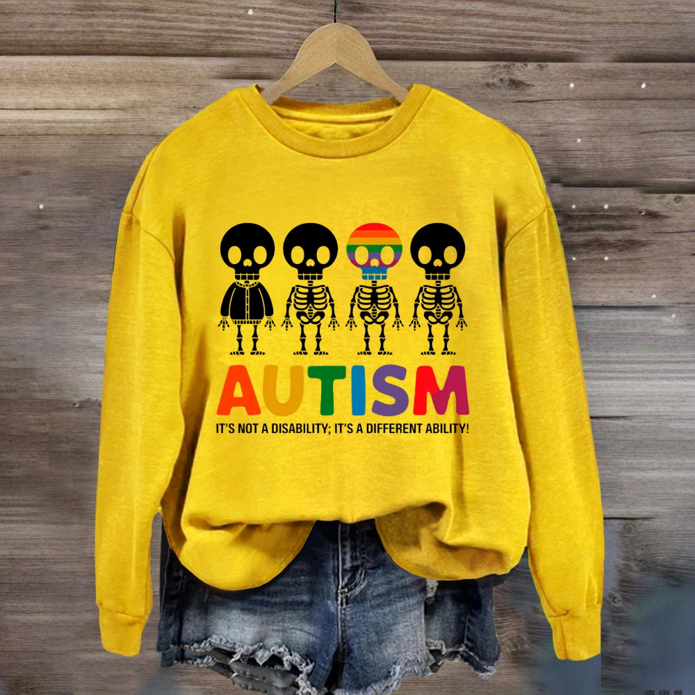 Autism It'S Not Disability Sweatshirt