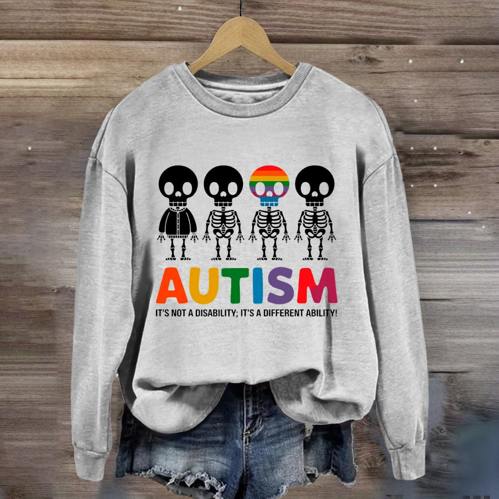 Autism It'S Not Disability Sweatshirt
