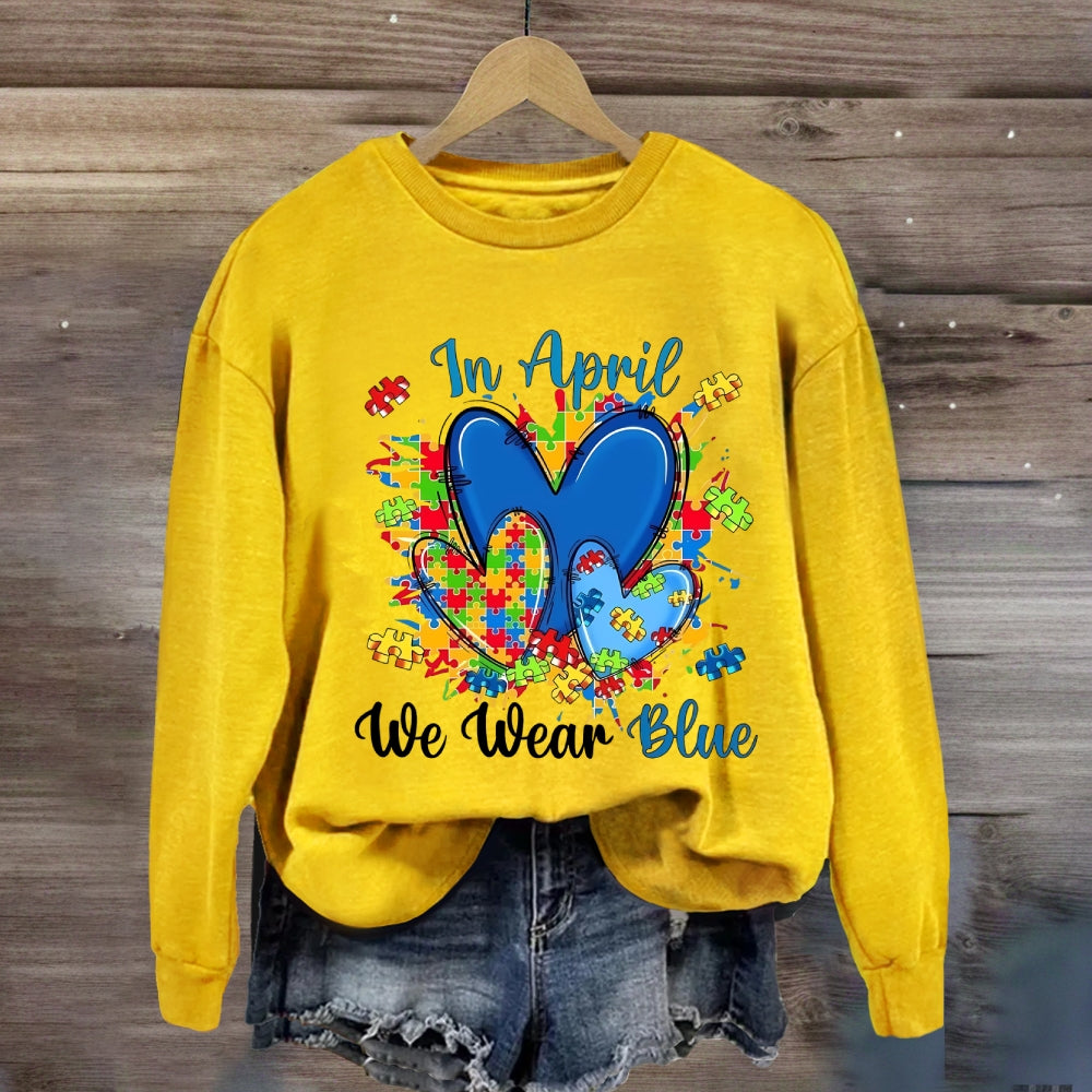 In April We Wear Blue Heart Sweatshirt