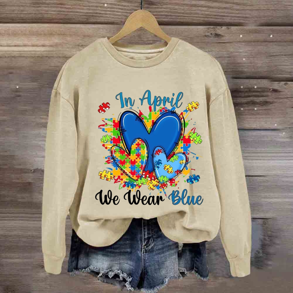In April We Wear Blue Heart Sweatshirt