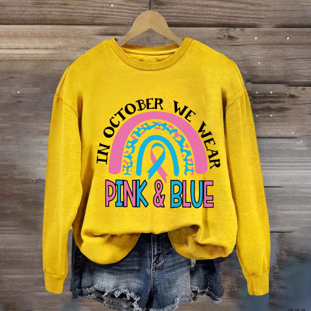 In October We Wear Blue And Pink Sweatshirt