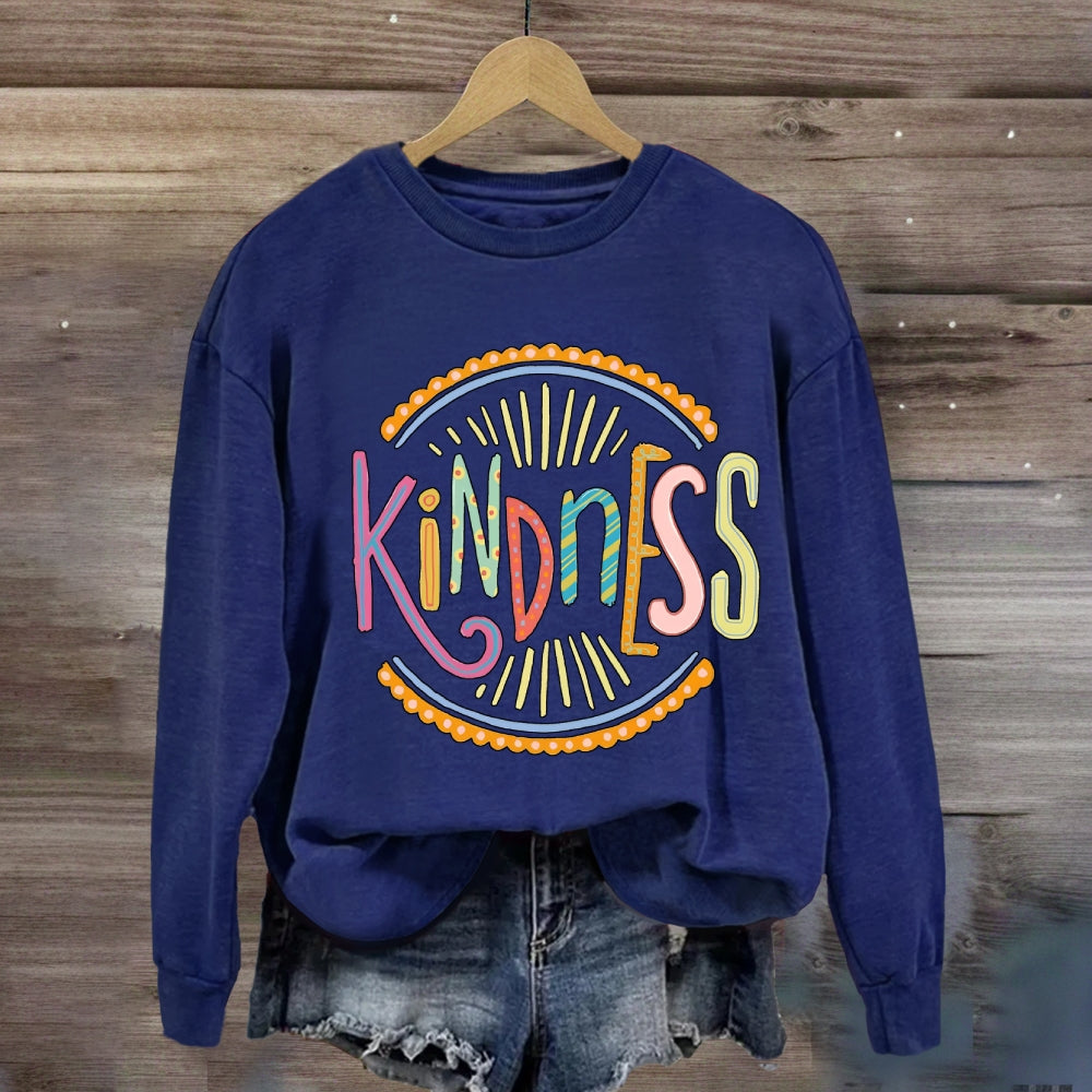 Kindness Colorful Letter Printing Sweatshirt
