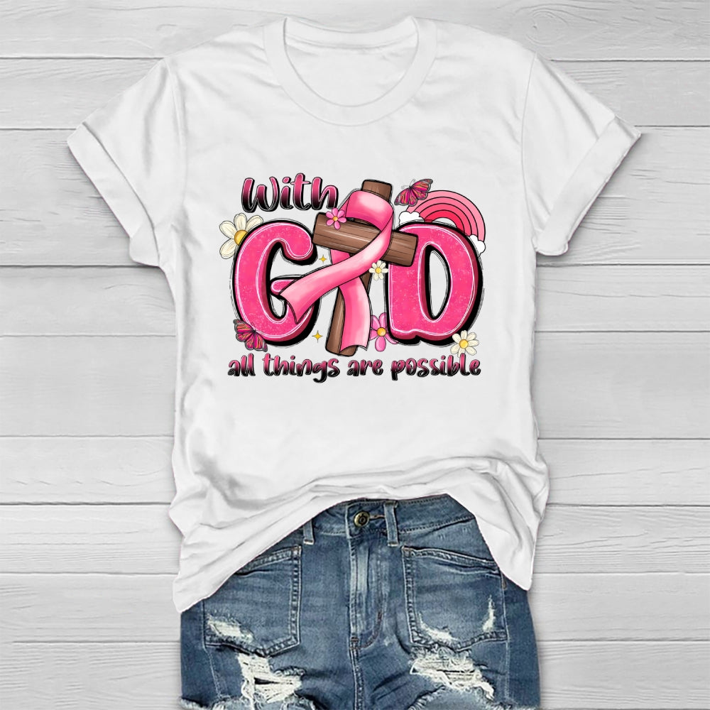 With God All Things Are Possible Healthwear T-shirt
