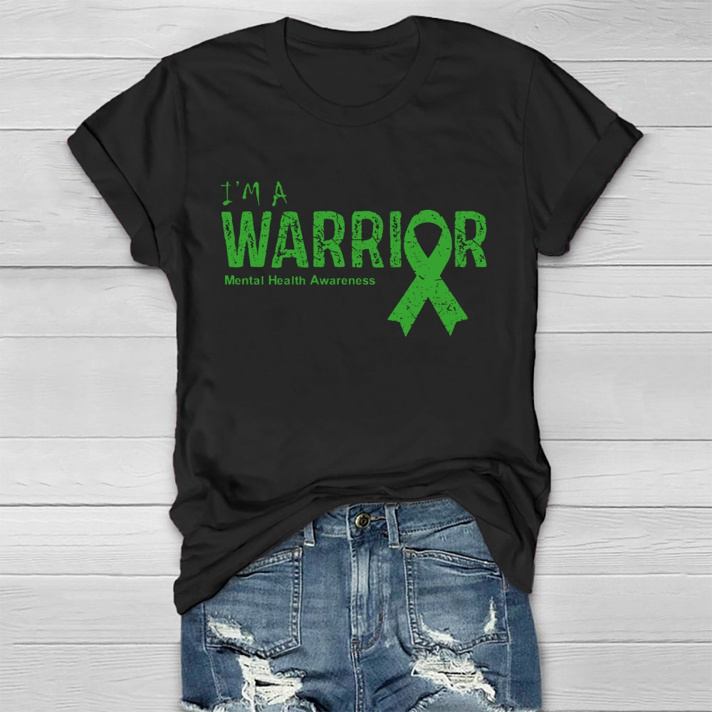 I’m A Warrior Mental Health Awareness  Healthwear T-shirt
