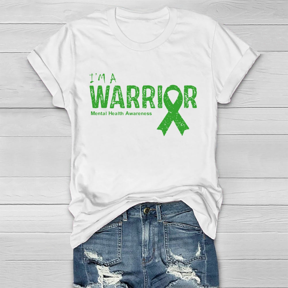 I’m A Warrior Mental Health Awareness  Healthwear T-shirt