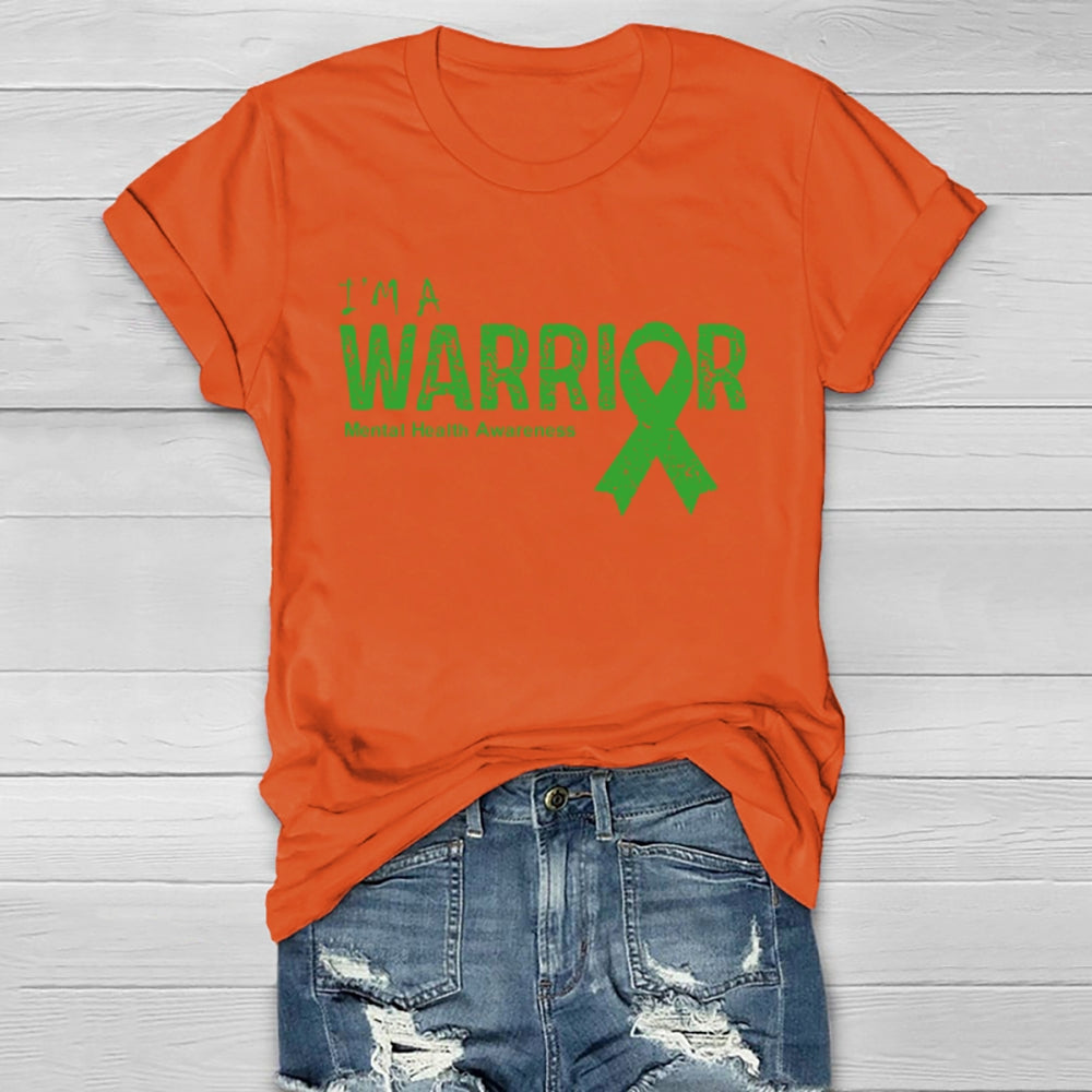 I’m A Warrior Mental Health Awareness  Healthwear T-shirt
