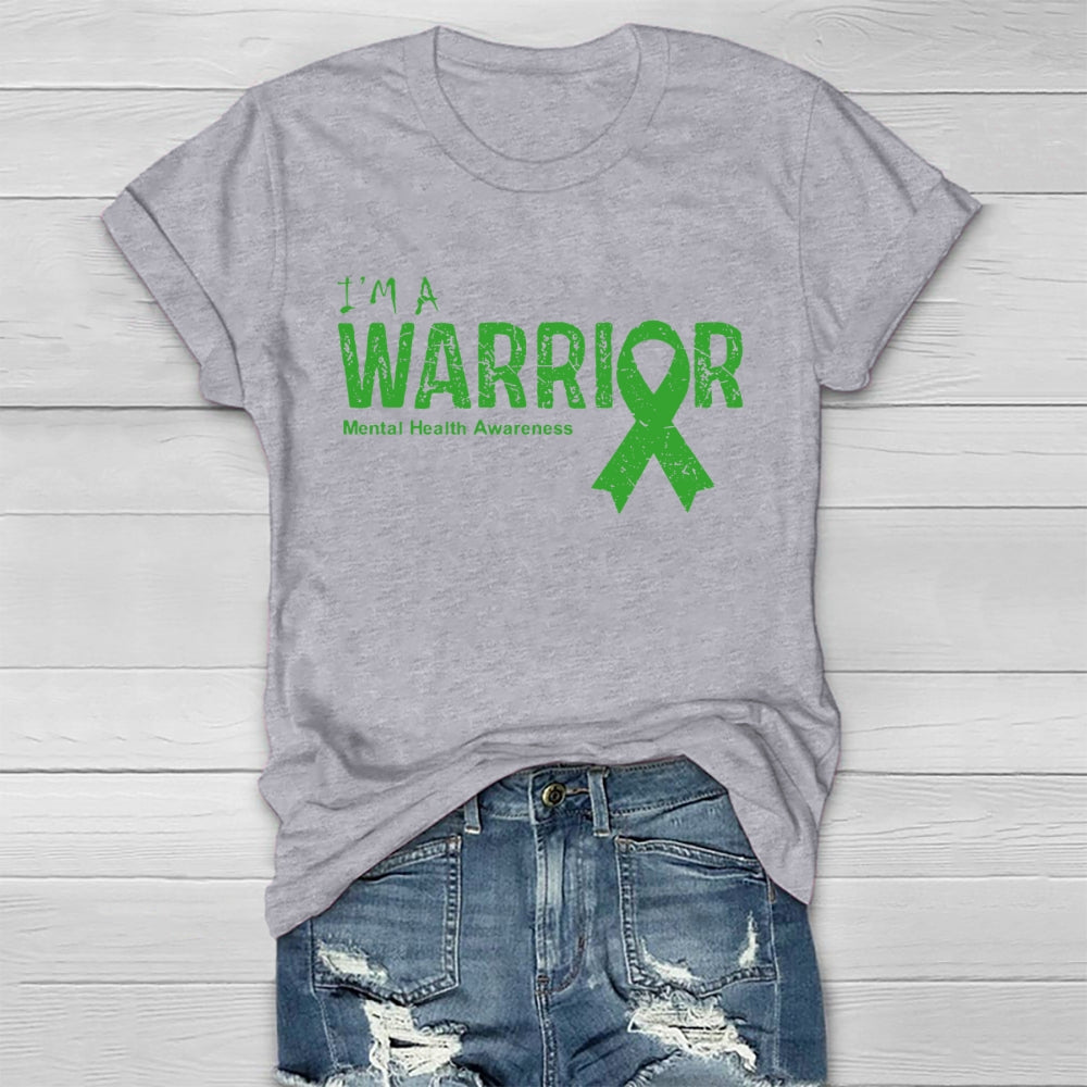 I’m A Warrior Mental Health Awareness  Healthwear T-shirt