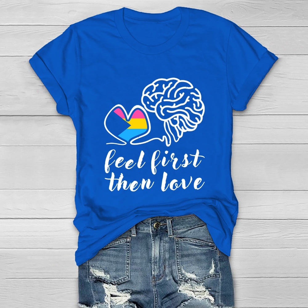 Feel First Then Love Healthwear T-shirt