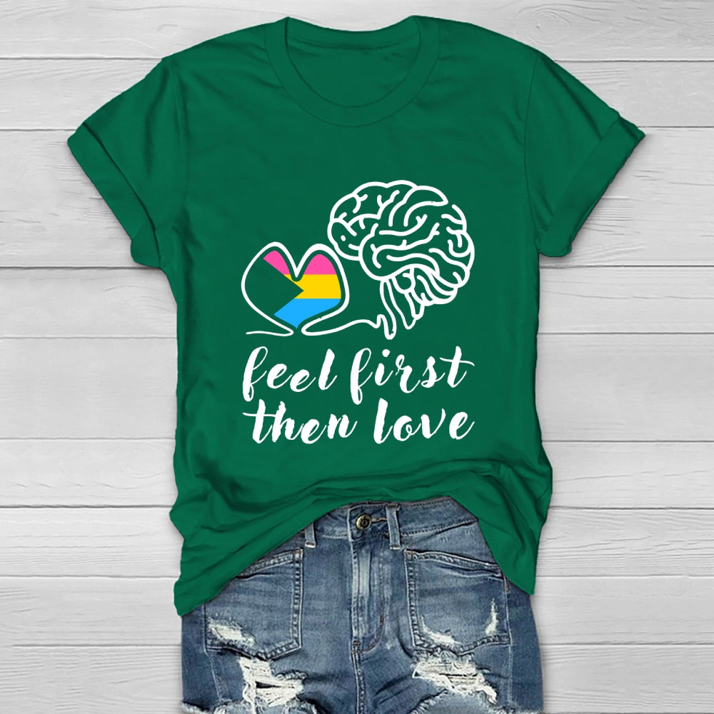 Feel First Then Love Healthwear T-shirt