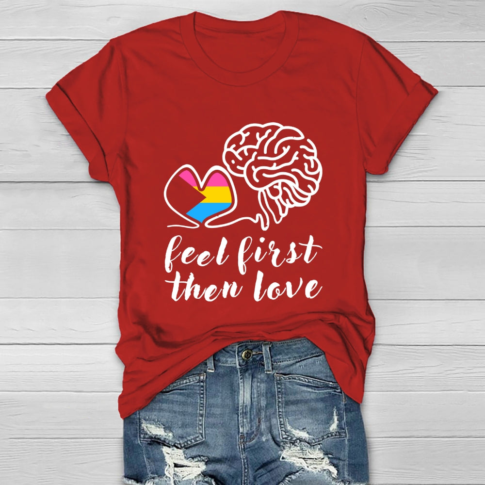 Feel First Then Love Healthwear T-shirt