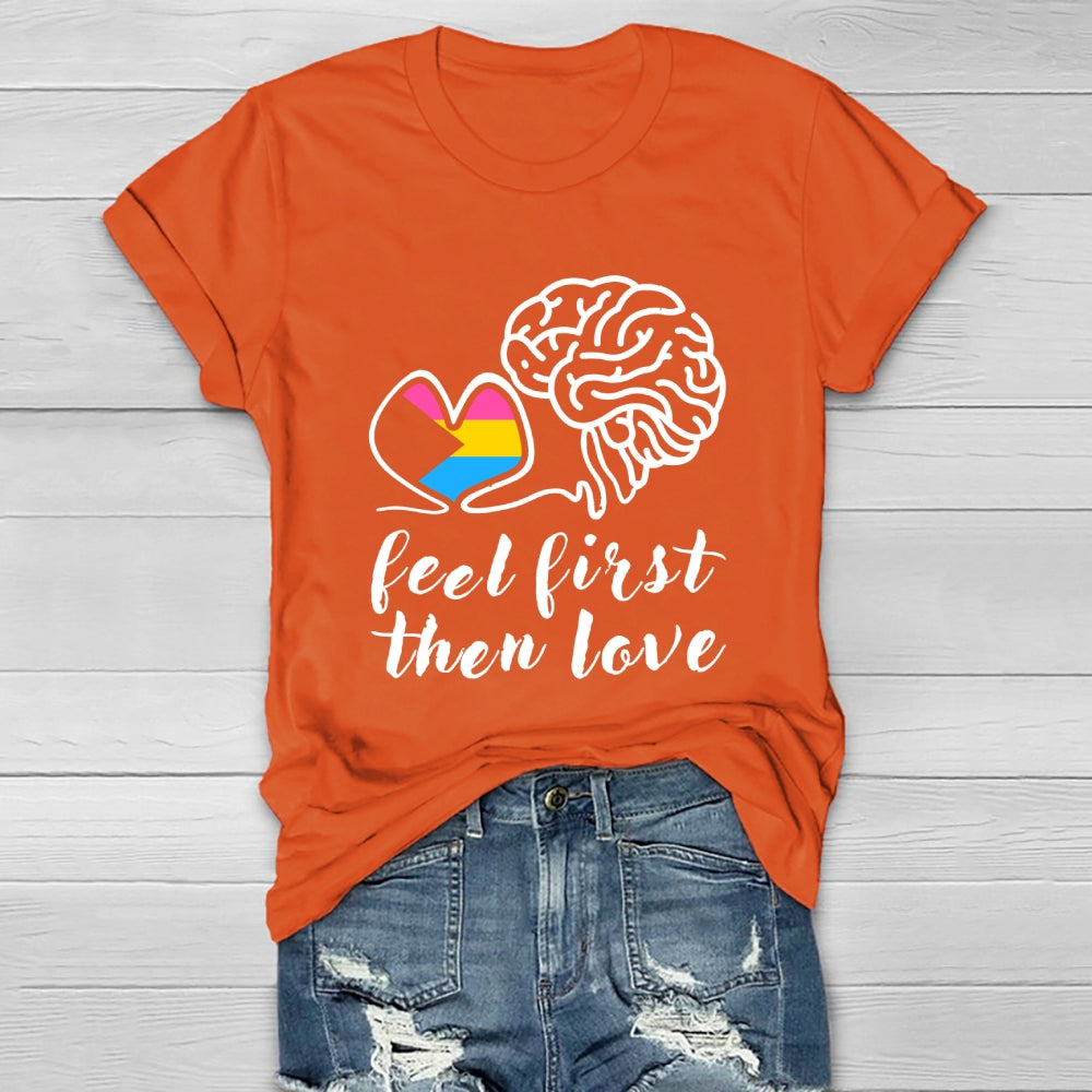 Feel First Then Love Healthwear T-shirt