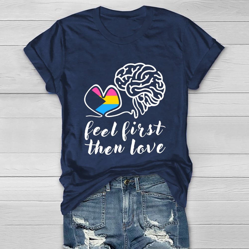 Feel First Then Love Healthwear T-shirt