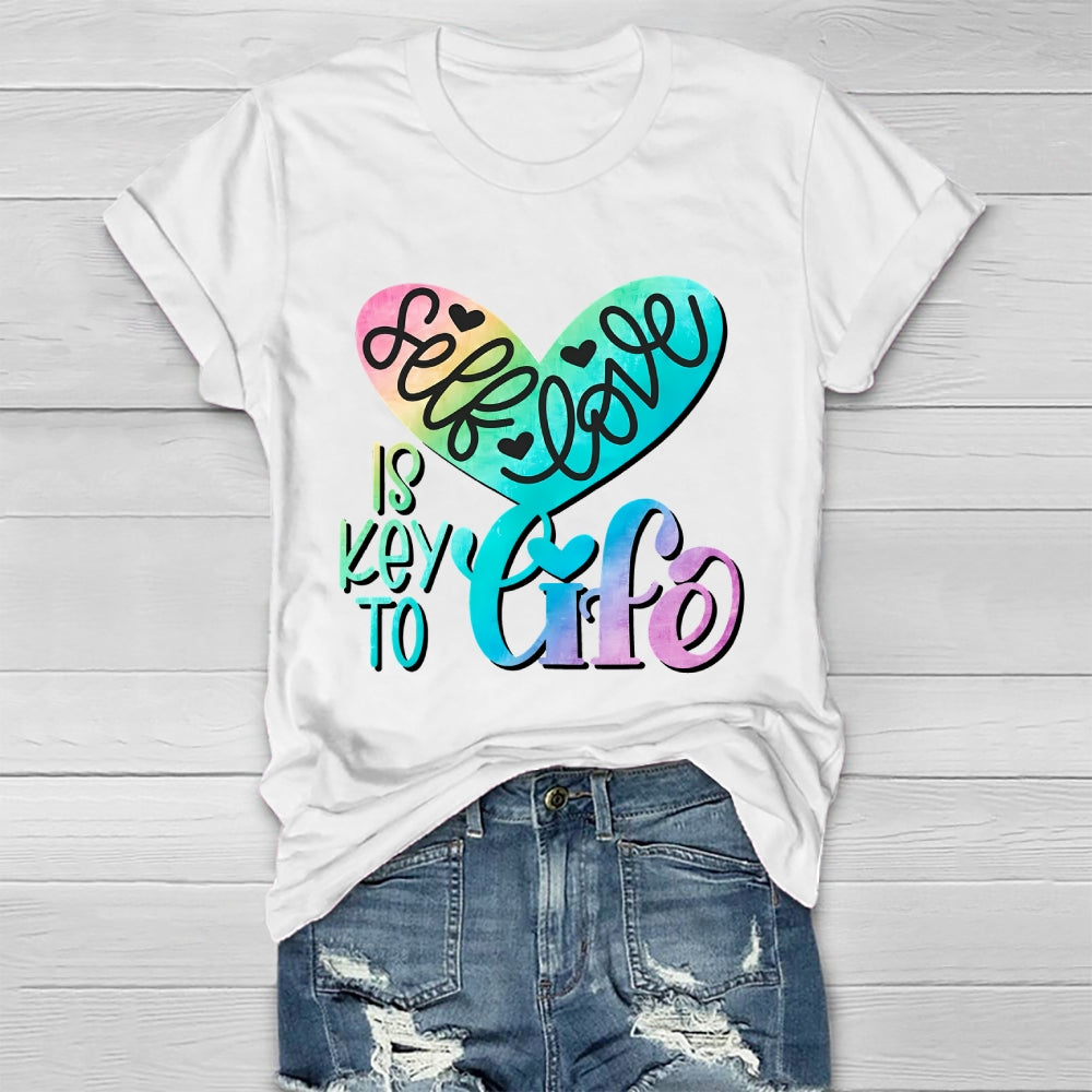 Self Love Is Key To Life Healthwear T-shirt
