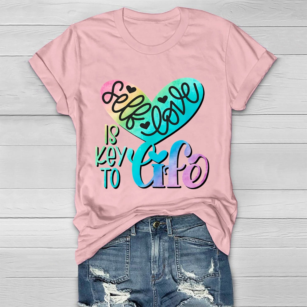 Self Love Is Key To Life Healthwear T-shirt