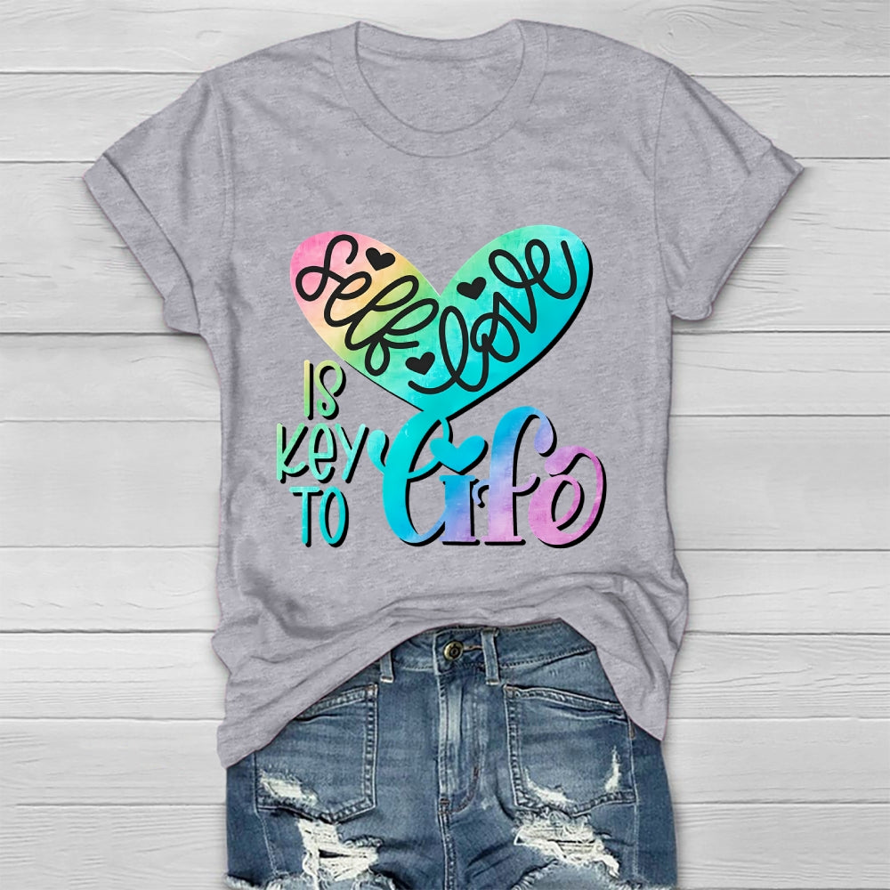 Self Love Is Key To Life Healthwear T-shirt