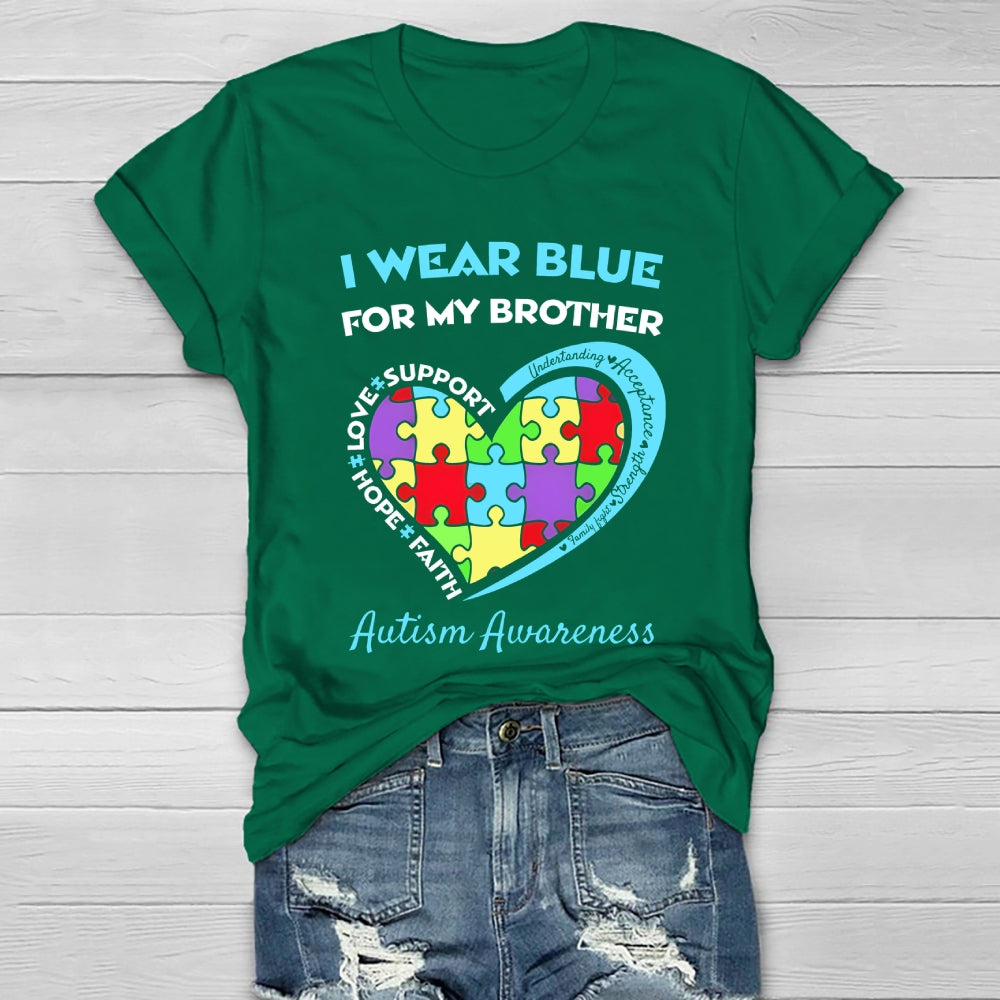 I Wear Blue For My Brother Autism Awareness  Healthwear T-shirt