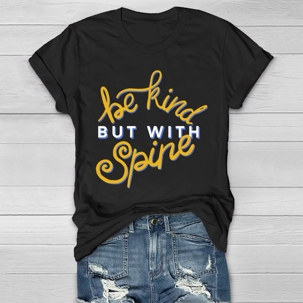 Be Kind But With Spine Healthwear T-shirt