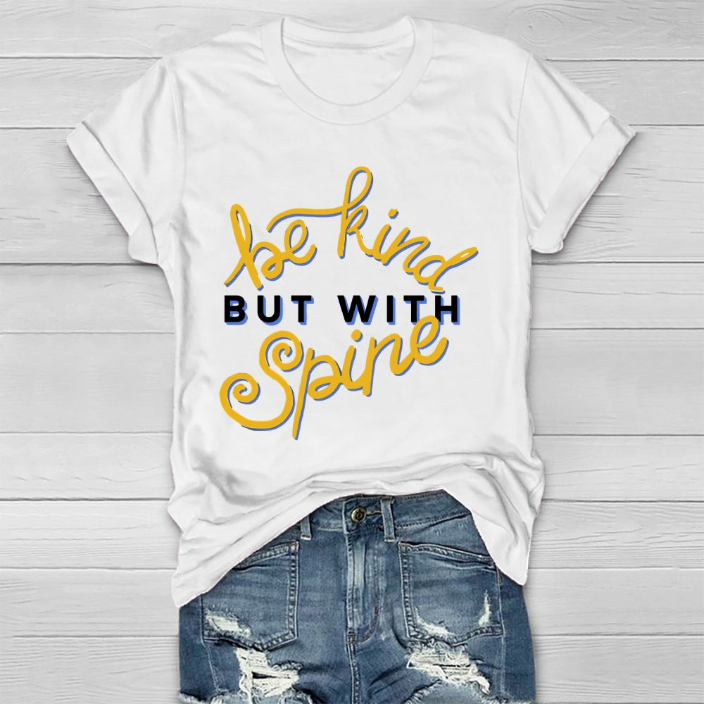 Be Kind But With Spine Healthwear T-shirt