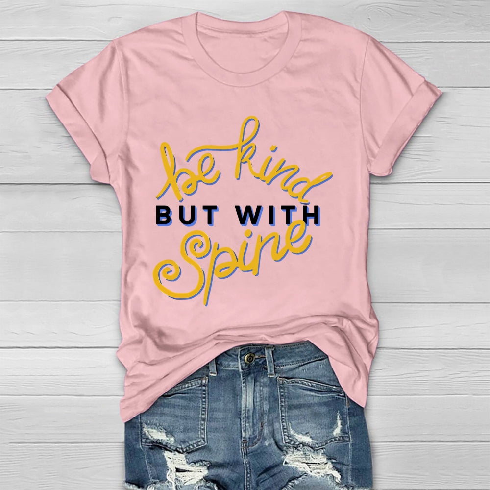 Be Kind But With Spine Healthwear T-shirt