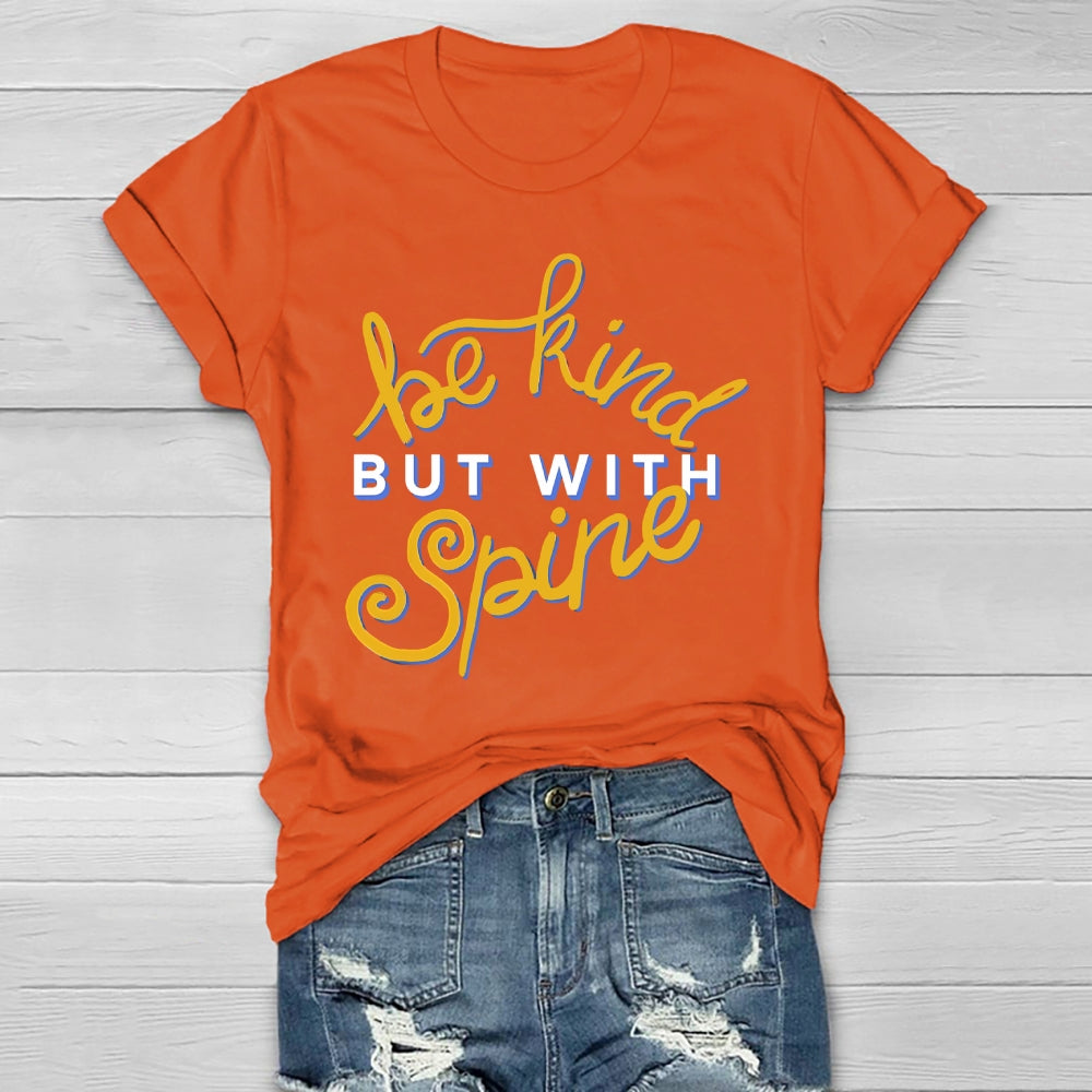 Be Kind But With Spine Healthwear T-shirt