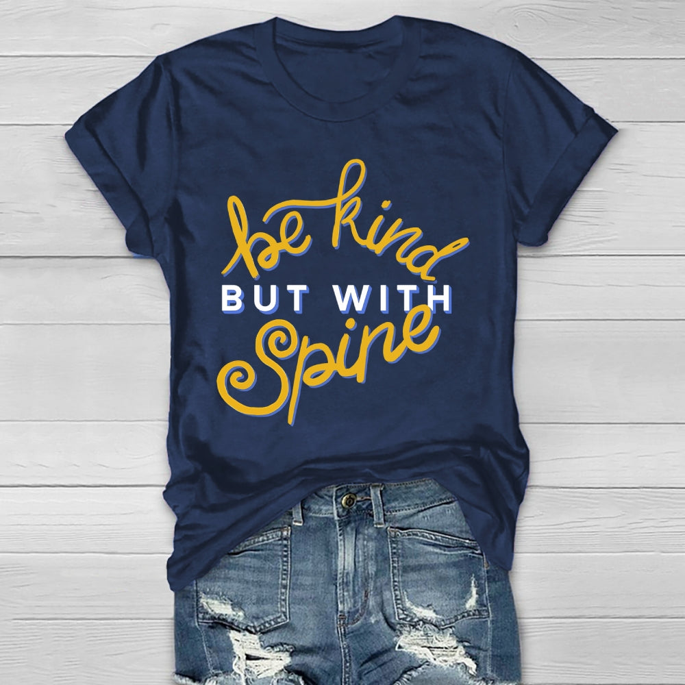 Be Kind But With Spine Healthwear T-shirt