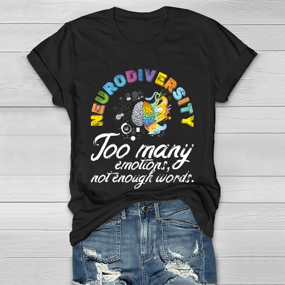 Neurodiversity Too Many Emotions Not Enough Words Healthwear T-shirt
