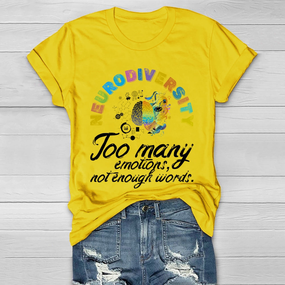 Neurodiversity Too Many Emotions Not Enough Words Healthwear T-shirt