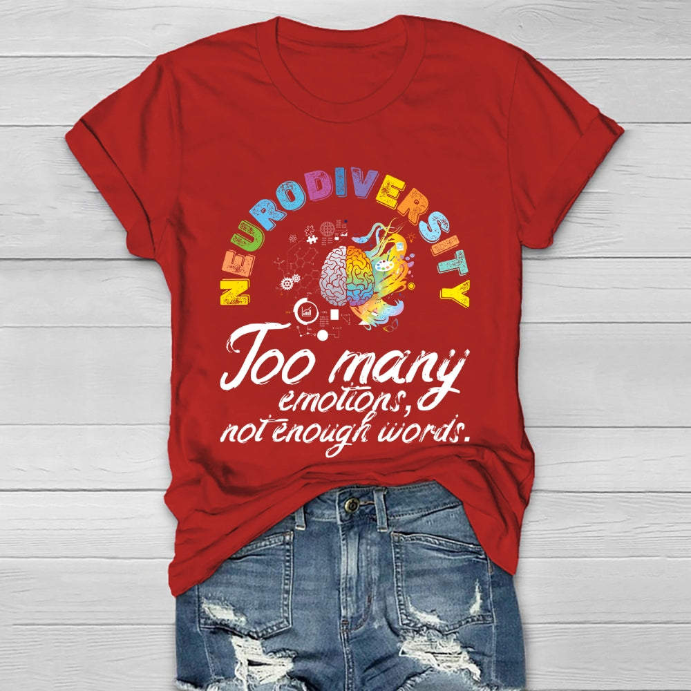 Neurodiversity Too Many Emotions Not Enough Words Healthwear T-shirt