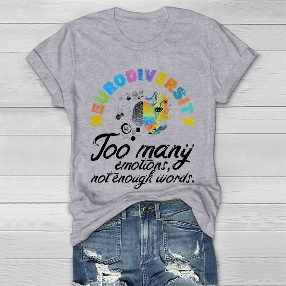 Neurodiversity Too Many Emotions Not Enough Words Healthwear T-shirt