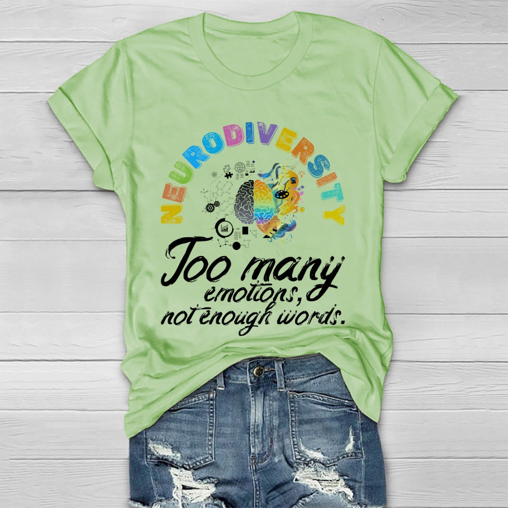 Neurodiversity Too Many Emotions Not Enough Words Healthwear T-shirt