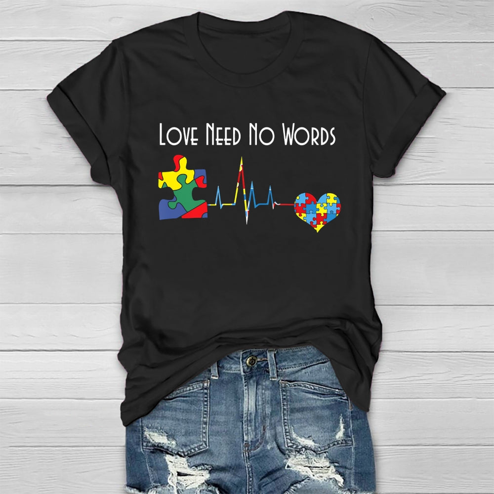 Love Needs No Words  Healthwear T-shirt