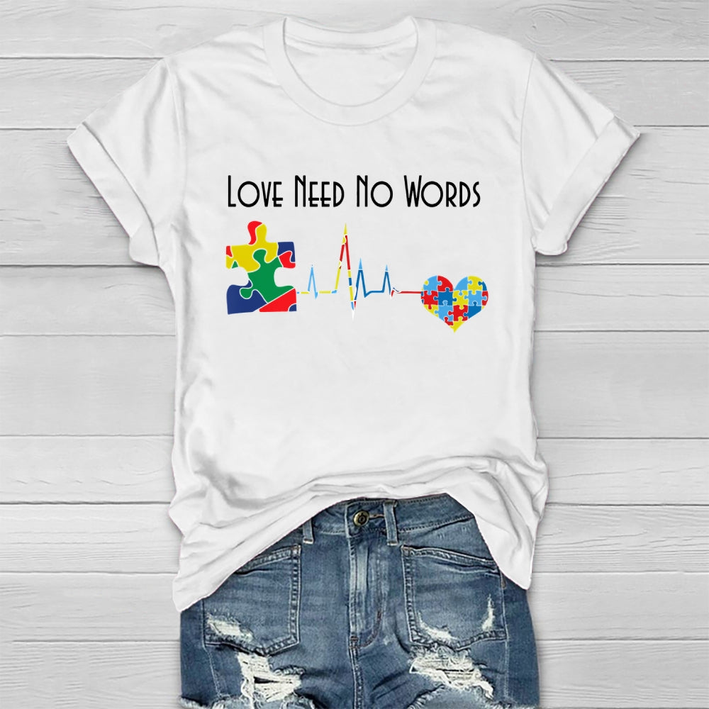 Love Needs No Words  Healthwear T-shirt
