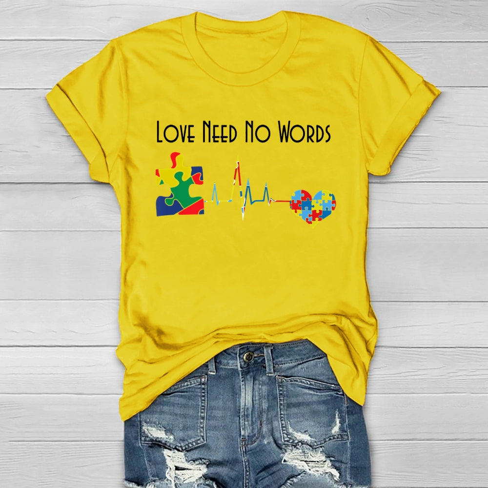 Love Needs No Words  Healthwear T-shirt