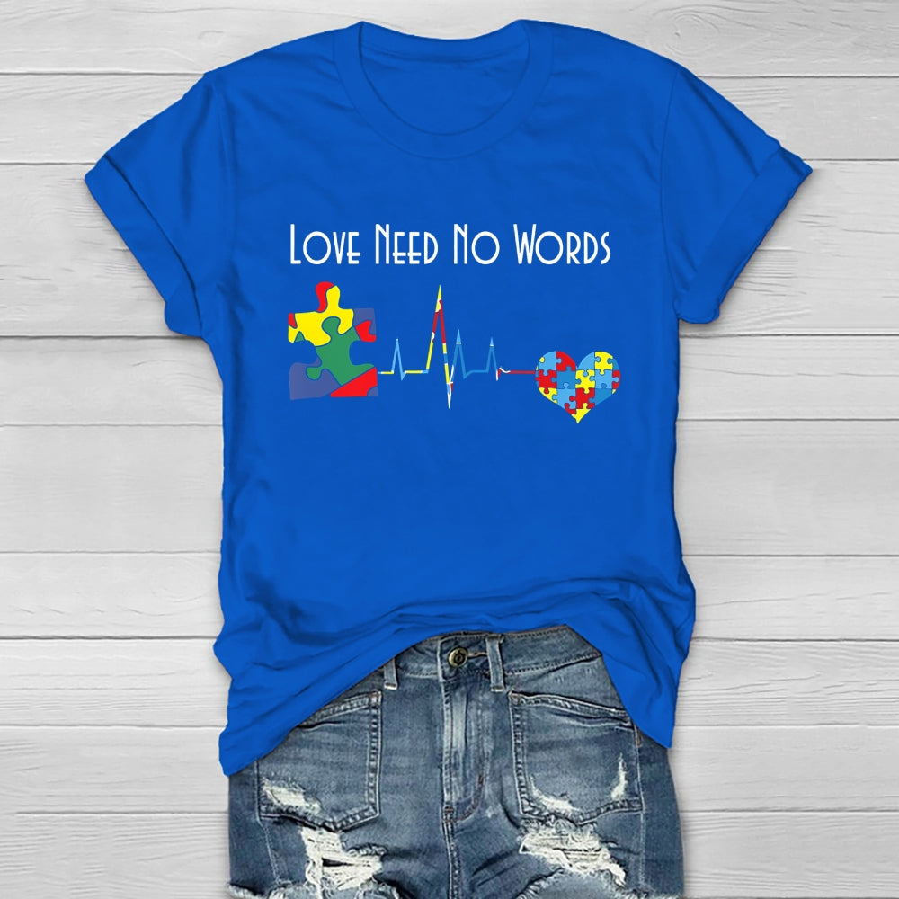 Love Needs No Words  Healthwear T-shirt