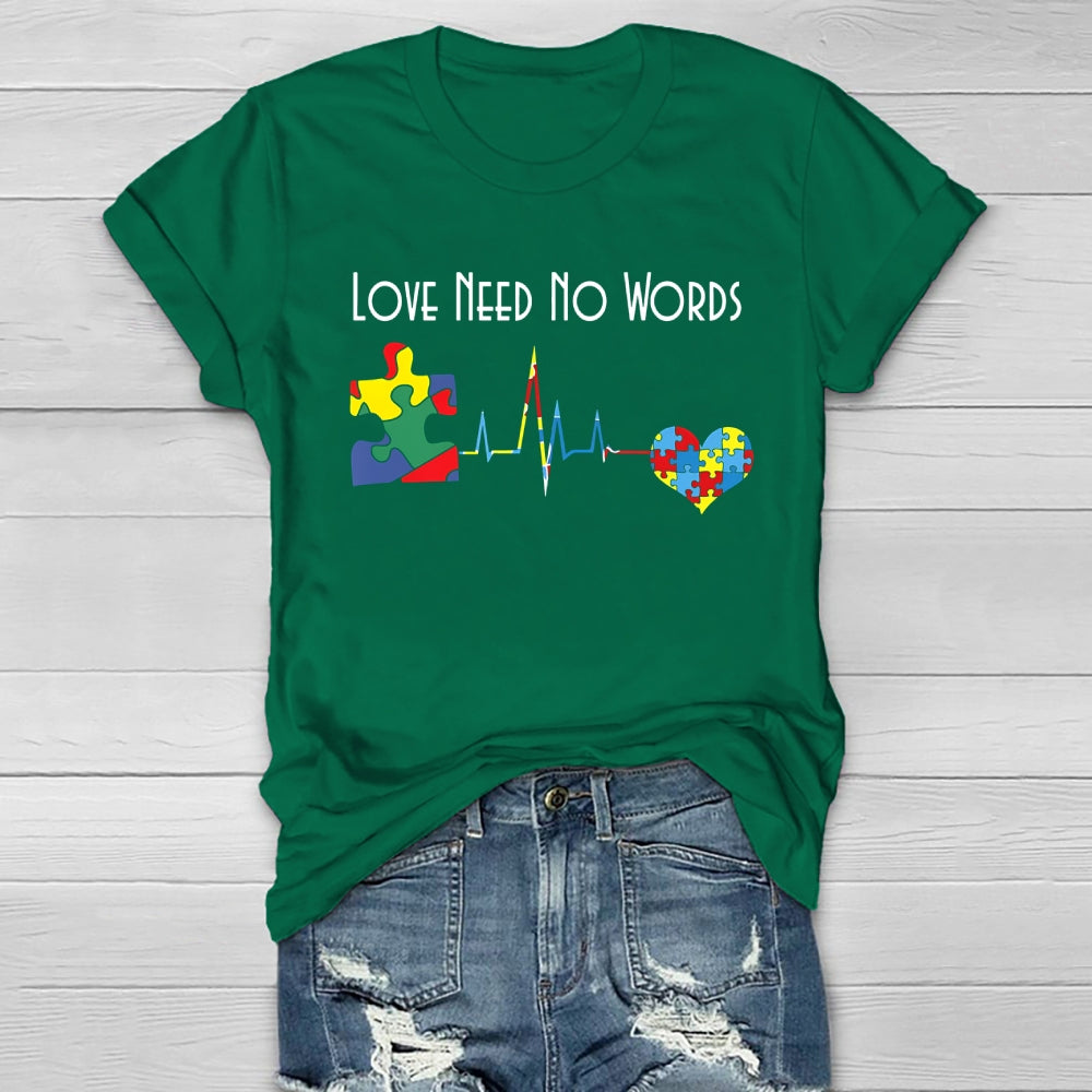 Love Needs No Words  Healthwear T-shirt