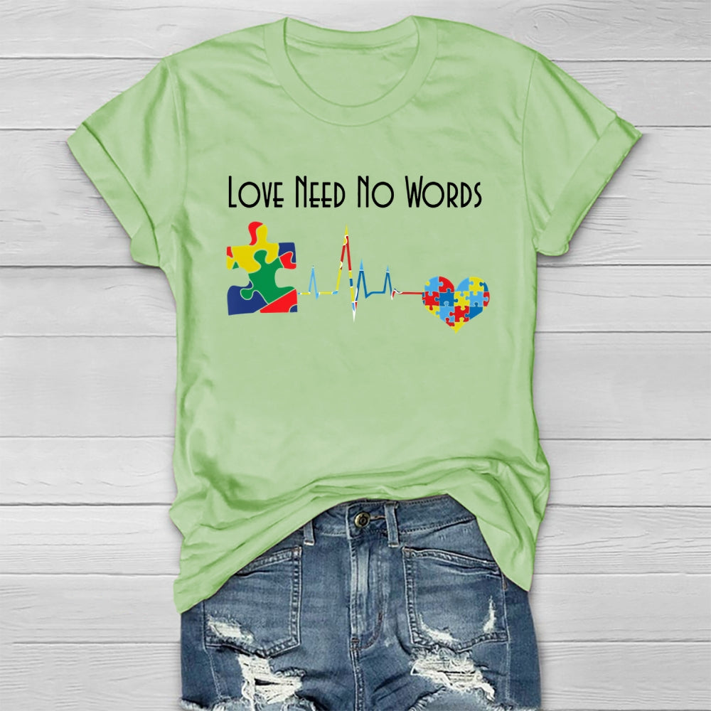 Love Needs No Words  Healthwear T-shirt